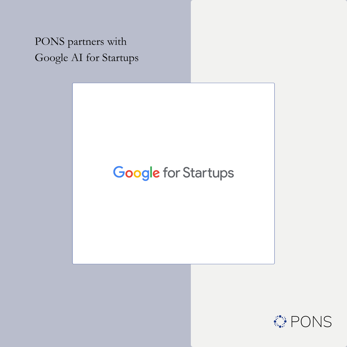 PONS Joins Google for Startups